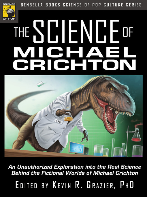 Title details for The Science of Michael Crichton by Kevin R. Grazier - Available